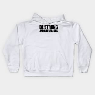 Be Strong Kids Hoodie